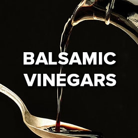 Balsamic Vinegars